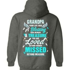 Grandpa Your Life Was A Blessing Hoodies 1