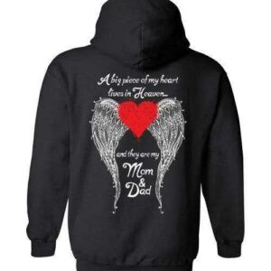 Mom Dad A Big Piece Of My Heart Hoodie 1