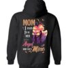 Mom I Used To Be Her Angel Hoodie 1