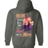 Mom I Used To Be Her Angel Hoodie 3