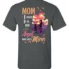 Mom I Used To Be Her Angel T Shirt 3