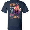 Mom I Used To Be Her Angel T Shirt 4
