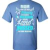 Mom Your Life Was A Blessing T Shirt 3