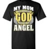 My Mom Was So Amazing T Shirt 3