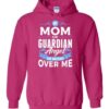 My Mom Watches Over Me Hoodie 2